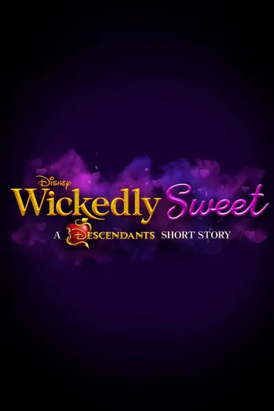 Wickedly Sweet: A Descendants Short Story