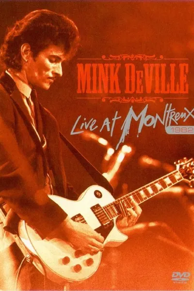 Mink DeVille: Live at Montreux 1982