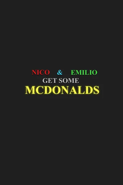 Nico & Emilio: Get Some Mcdonalds