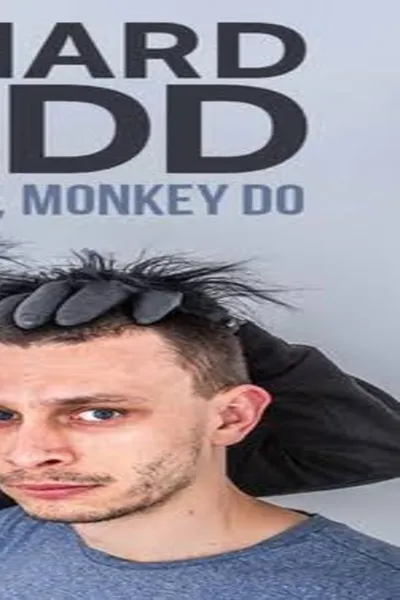 Richard Gadd: Monkey See, Monkey Do