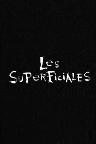 Les Superficiales