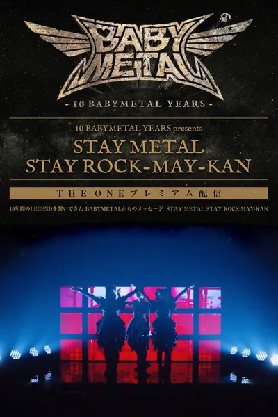 BABYMETAL - Stay Metal Stay Rock-May-Kan