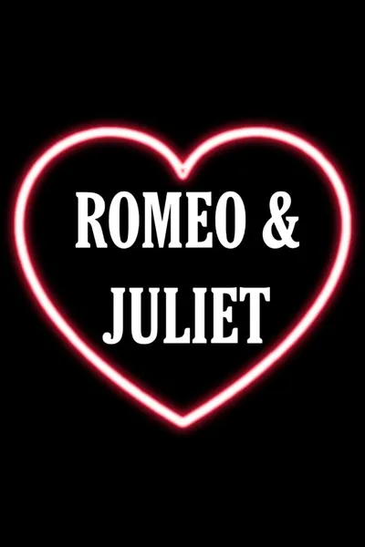 Romeo and Juliet