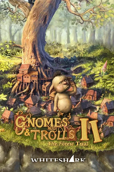 Gnomes & Trolls II: The Forest Trial