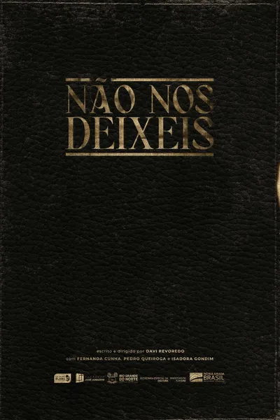 Não Nos Deixeis