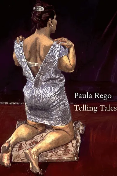 Paula Rego: Telling Tales