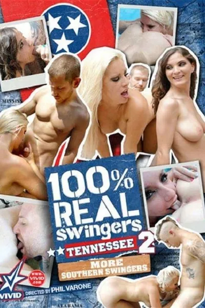 100% Real Swingers: Tennessee 2