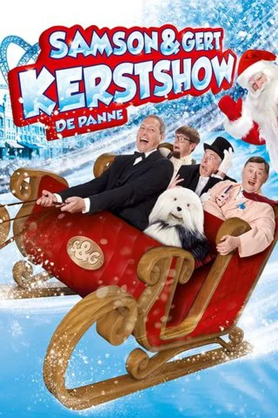 Samson & Gert Kerstshow: De Grootste Kerstshow Ooit (2012-2013)