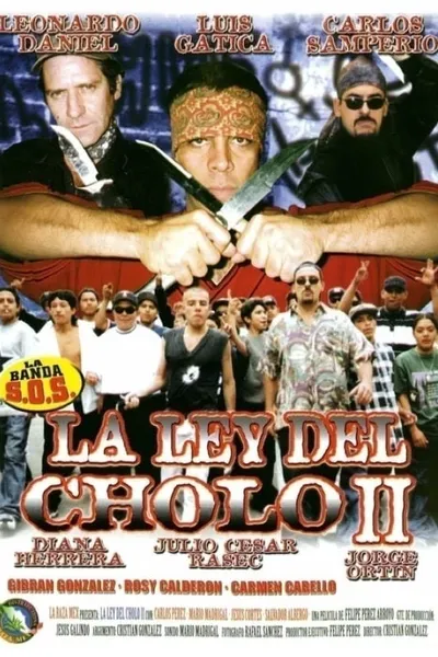 La ley del cholo II