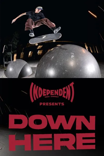 DOWN HERE