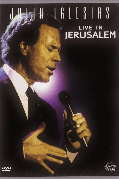 Julio Iglesias - Live in Jerusalem