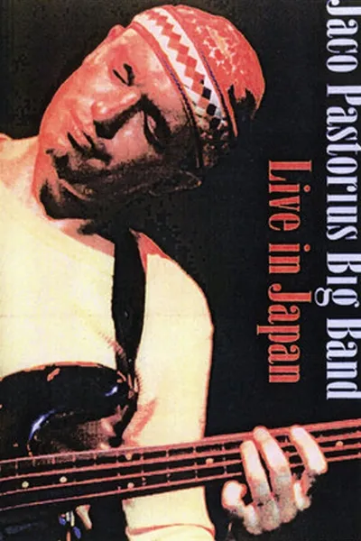 Jaco Pastorius Big Band: Live in Japan