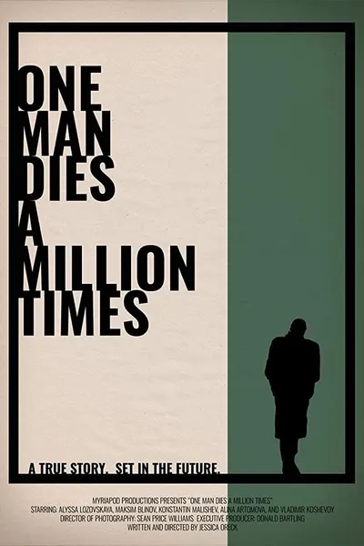 One Man Dies a Million Times