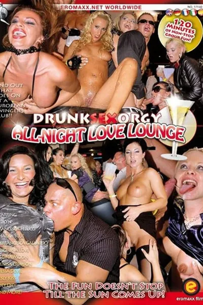 Drunk Sex Orgy: All Night Love Lounge