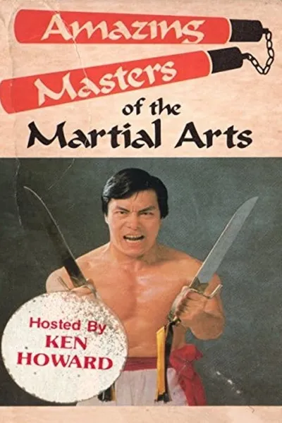 Amazing Masters of Martial Arts