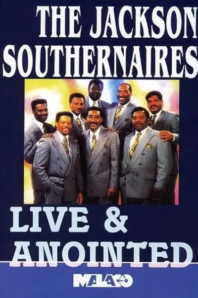 The Jackson Southernaires: Live & Anointed