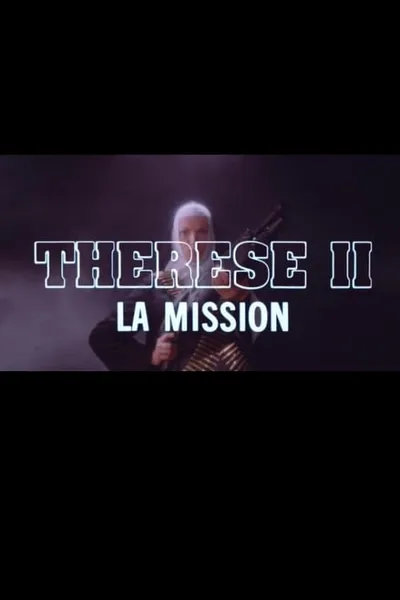 Thérèse II: La Mission