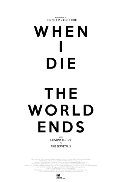 When I Die the World Ends