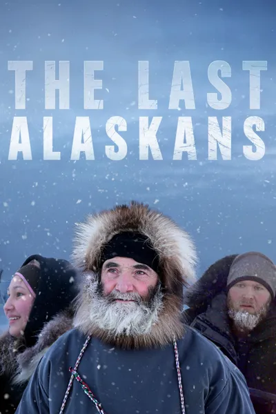 The Last Alaskans