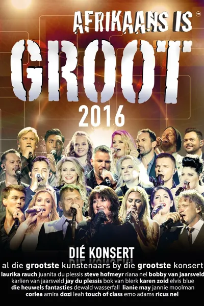 Afrikaans is Groot 2016