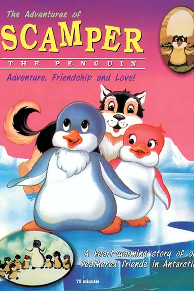 The Adventures of Scamper the Penguin