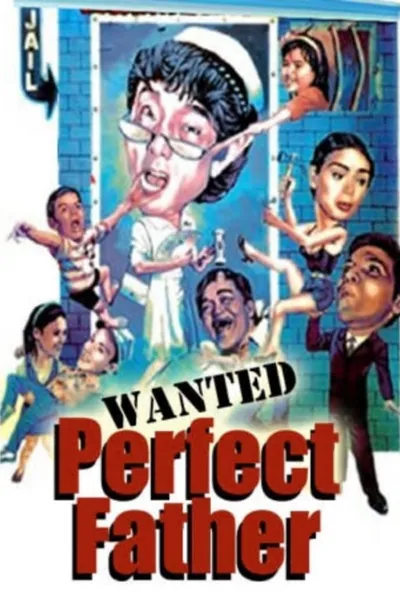 Wanted Perfect Father