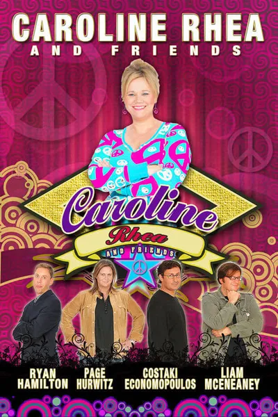 Caroline Rhea And Friends