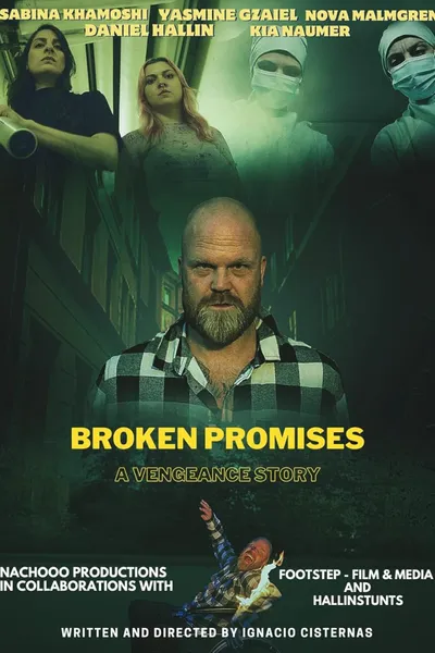 Broken Promises - A Vengeance Story