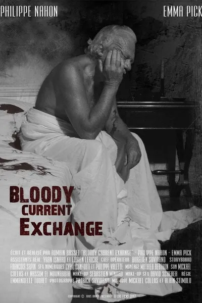 Bloody Current Exchange