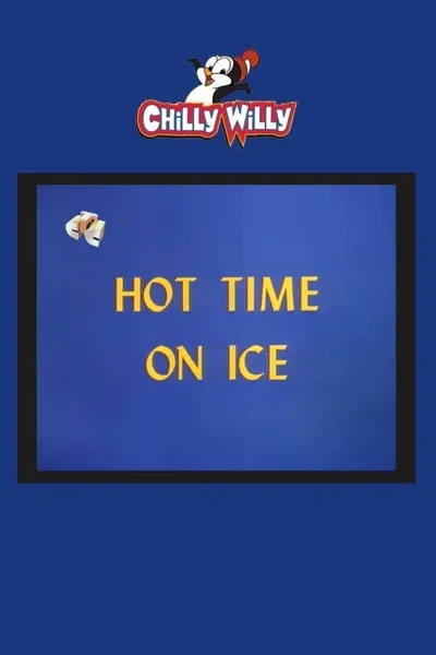 Hot Time on Ice