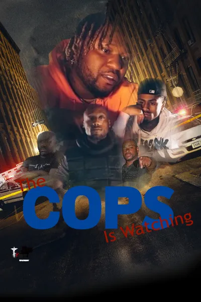 The Cops is Watching