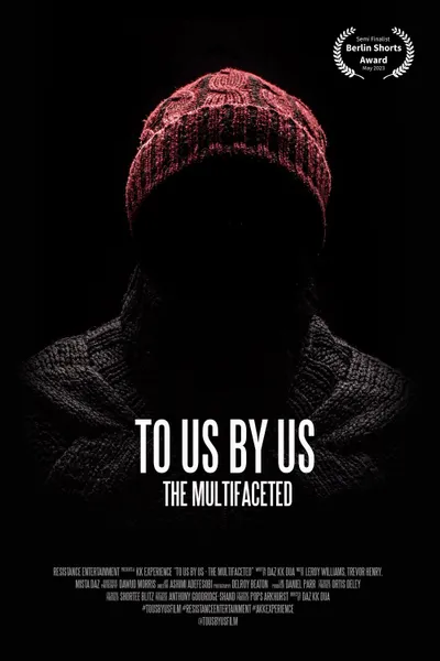 To Us by Us - The Multifaceted