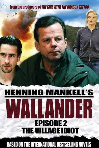 Wallander 02 - The Village Idiot