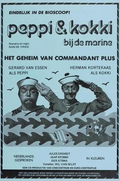 Peppi & Kokki bij de marine - Het geheim van Kommandant Plus