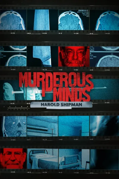 Murderous Minds:Harold Shipman