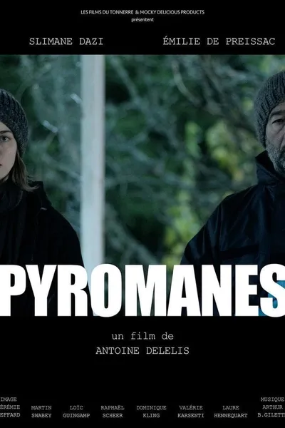 Pyromanes