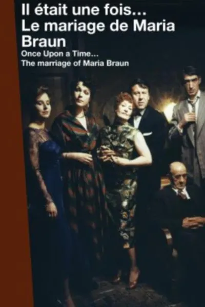 Once Upon a Time… The Marriage of Maria Braun