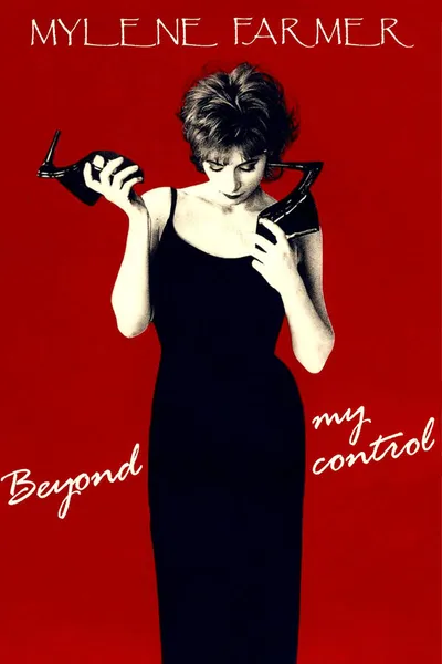 Mylène Farmer: Beyond My Control