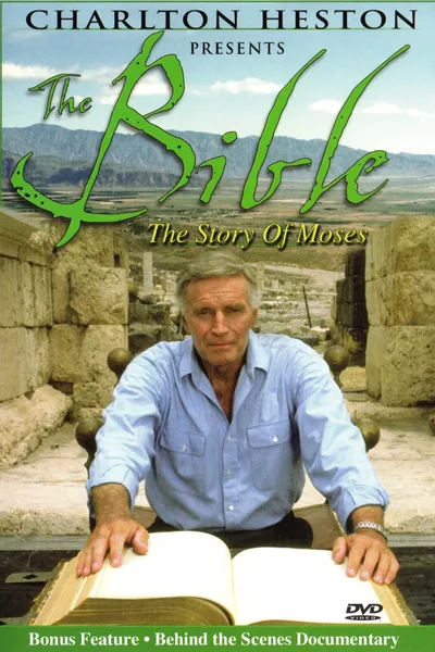 Charlton Heston Presents The Bible: The Story of Moses