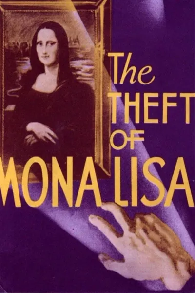 The Theft of the Mona Lisa