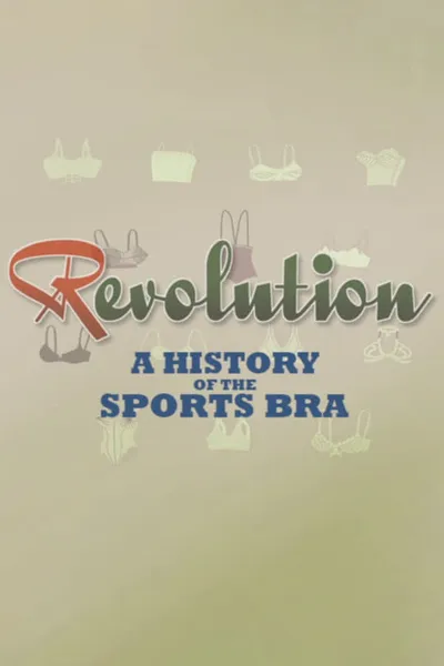 Revolution: A History of the Sports Bra