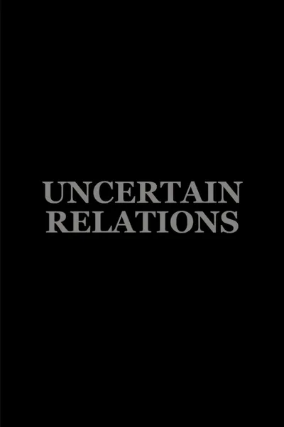 Uncertain Relations