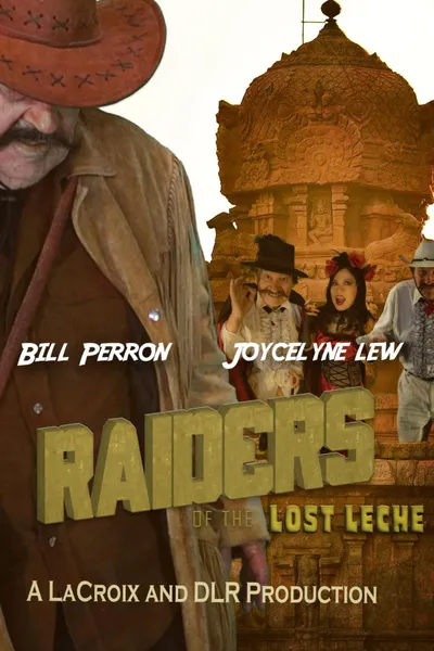 Raiders of The Lost Leche