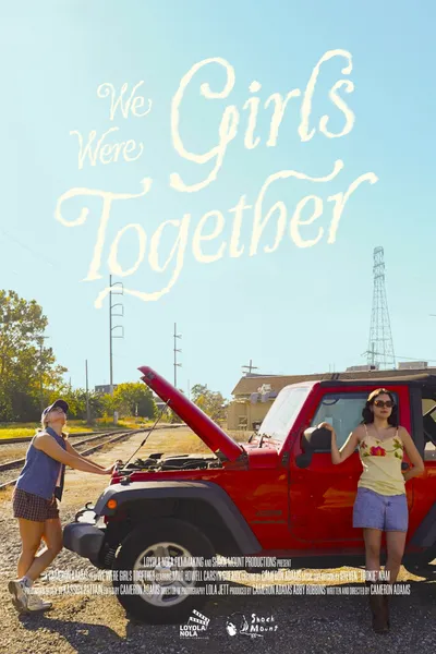 We Were Girls Together