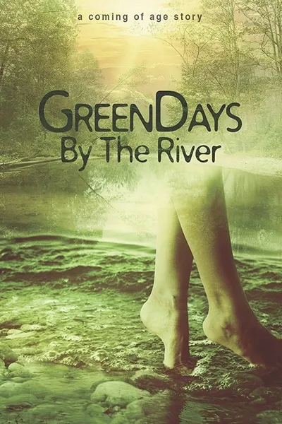 Green Days by the River