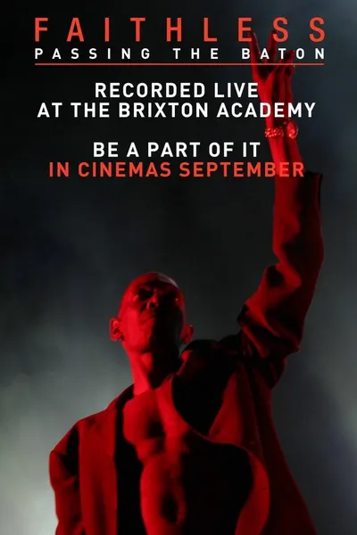 Faithless: Passing the Baton - Live From Brixton