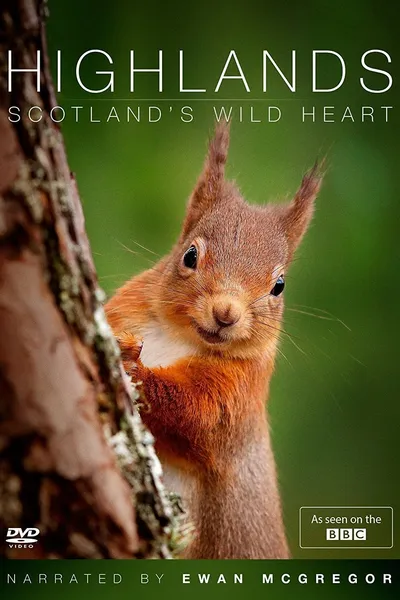 Highlands: Scotland's Wild Heart