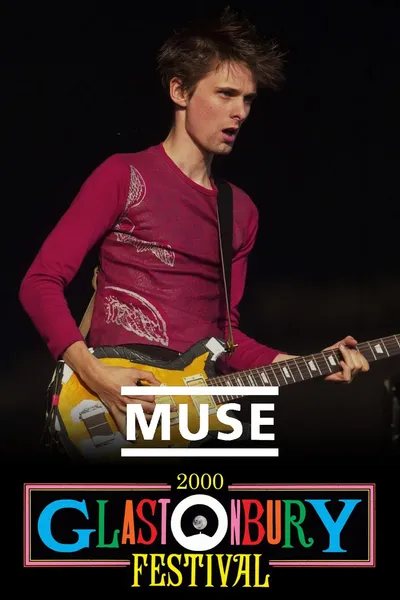 Muse: Live at Glastonbury 2000