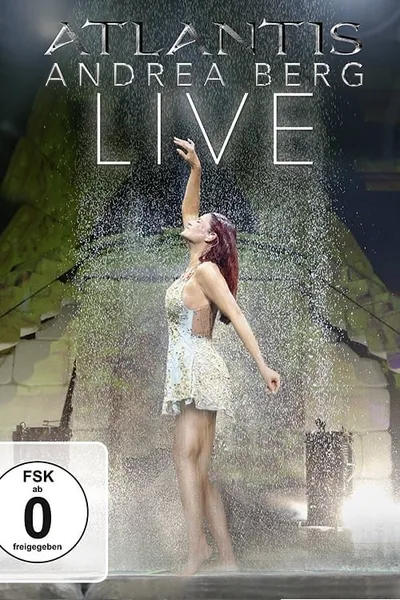 Andrea Berg: Atlantis Live