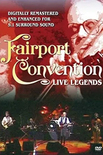 Fairport Convention: Live Legends